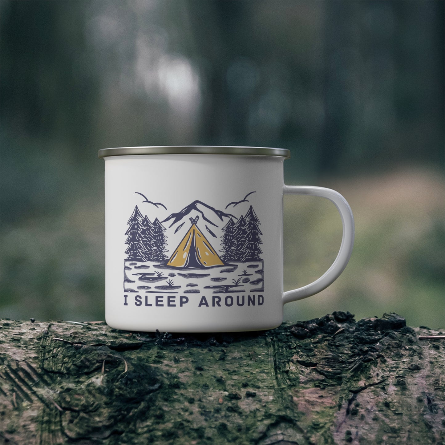 I SLEEP AROUND Enamel Camping Mug