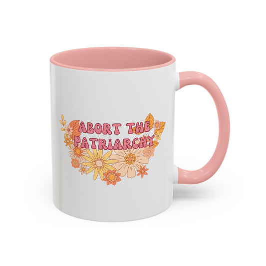 ABORT THE PATRIARCHY Accent Coffee Mug