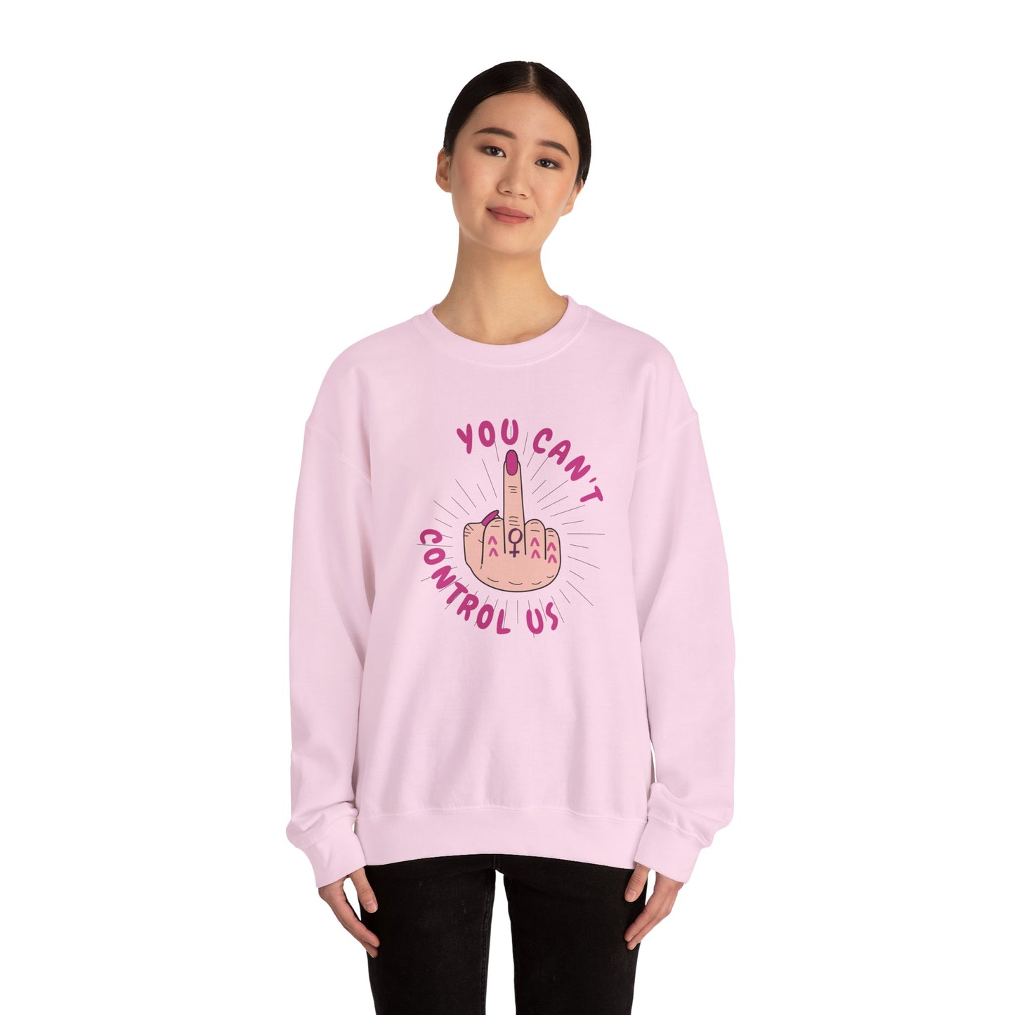 YOU CAN'T CONTROL US Classic Sweatshirt