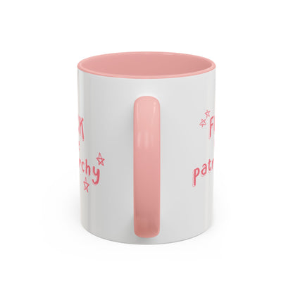 FUCK THE PATRIARCHY Accent Coffee Mug