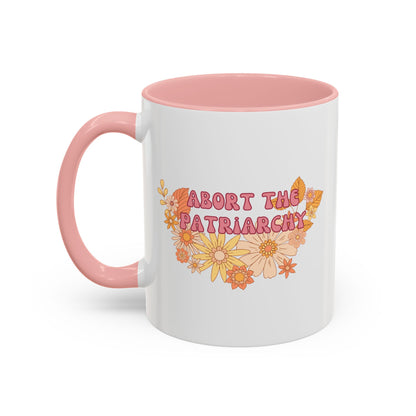 ABORT THE PATRIARCHY Accent Coffee Mug