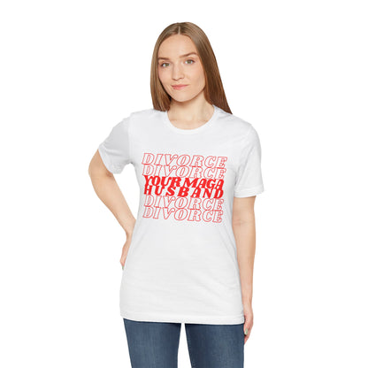 DIVORCE YOUR MAGA HUSBAND Gender-Neutral Classic Tee