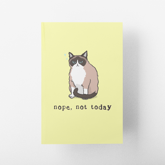 NOPE, NOT TODAY Bullet/Lined Journal